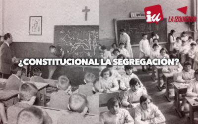 La Segregación y el adoctrinamiento